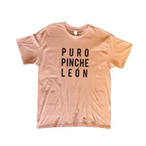 PURO PINCHE LEÓN ROSA
